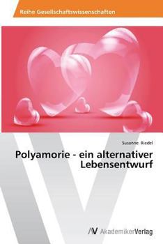 Paperback Polyamorie - Ein Alternativer Lebensentwurf [German] Book