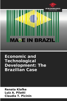 Paperback Economic and Technological Development: The Brazilian Case Book