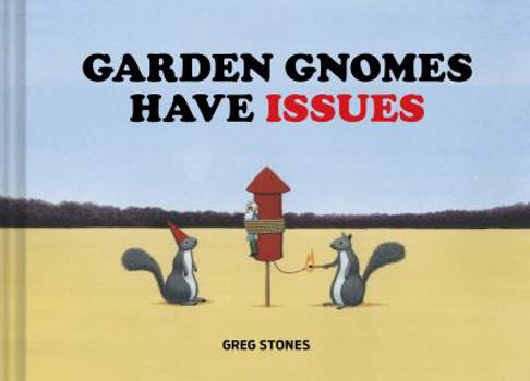 Hardcover Garden Gnomes Have Issues Book