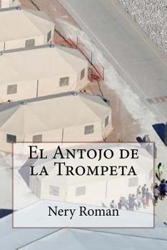 Paperback El Antojo de la Trompeta [Spanish] Book