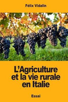 Paperback L'Agriculture et la vie rurale en Italie [French] Book