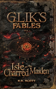 Paperback Glik's Fables Vol 1, Isle of the Charred Maiden Book