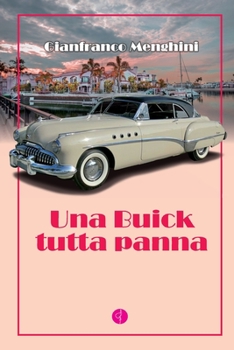 Paperback UNA BUICK TUTTA PANNA: Americano a metà (Italian Edition) [Italian] Book