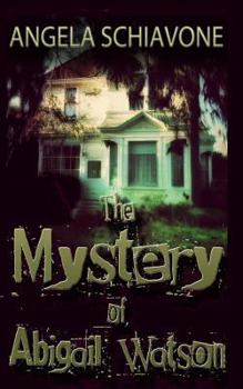 Paperback The Mystery of Abigail Watson Book