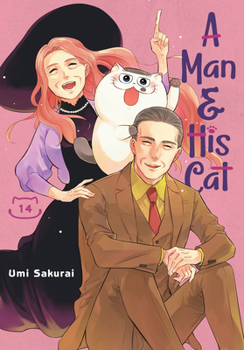 A Man and His Cat 14 - Book #14 of the おじさまと猫 [Ojisama to Neko]