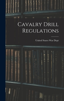 Hardcover Cavalry Drill Regulations Book