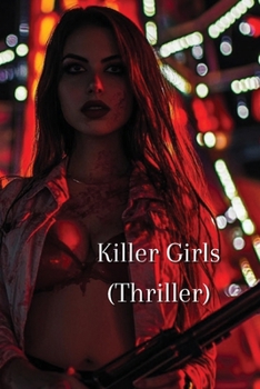 Paperback Killer Girls (Thriller) Book