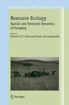 Hardcover Resource Ecology: Spatial and Temporal Dynamics of Foraging Book