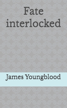 Paperback Fate interlocked Book
