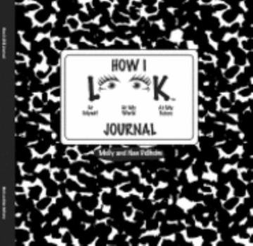 Unknown Binding How I Look Journal B&W Book