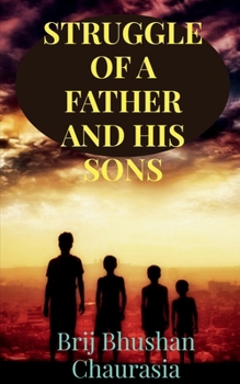 Paperback Struggle of a Father and His Sons Book