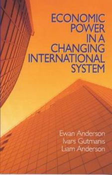 Paperback Economic Power in a Changing International System Book