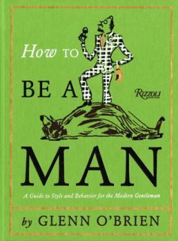 Hardcover How to Be a Man Book