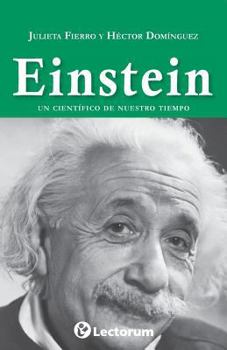 Paperback Einstein: Un científico de nuestro tiempo [Spanish] Book