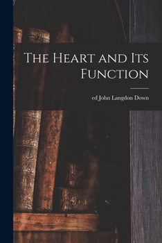 Paperback The Heart and Its Function Book