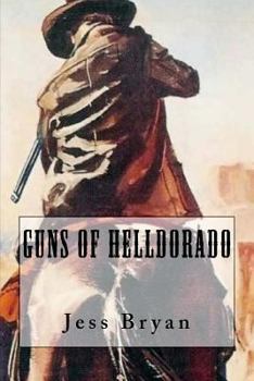 Paperback Guns of Helldorado Book