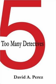 Paperback Five: Too Many Detectives Book
