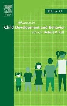 Hardcover Advances in Child Development and Behavior: Volume 33 Book