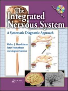 Hardcover The Integrated Nervous System: A Systematic Diagnostic Approach [With DVD ROM] Book