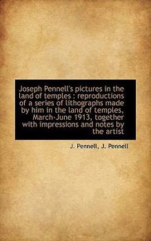 Paperback Joseph Pennell's Pictures in the Land of Temples Book