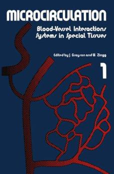 Paperback Microcirculation: Blood-Vessel Interactions Systems in Special Tissues 1 Book