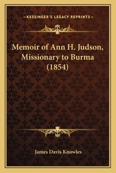 Memoir of Ann H. Judson, Missionary to Burma