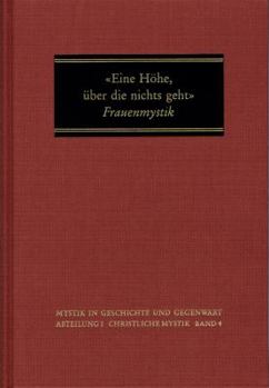 Hardcover Eine Hohe, Uber Die Nichts Geht: Spezielle Glaubenserfahrung in Der Frauenmystik? [German] Book