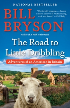 The Road to Little Dribbling - Book #2 of the Notes from a Small Island