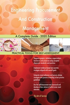 Paperback Engineering Procurement And Construction Management A Complete Guide - 2020 Edition Book