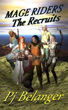 Paperback The Recruits: Mage Riders - Book 1 Book