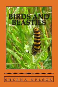 Paperback Birds and beasties: a photo book of birds and other creatures Book