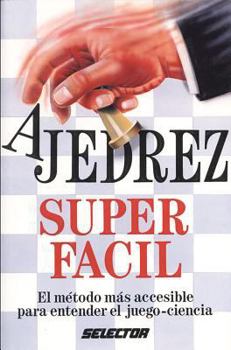 Paperback Ajedrez Super Facil [Spanish] Book