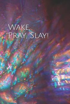 Paperback Wake Pray Slay Book