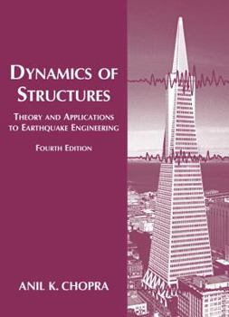 Hardcover Dynamics of Structures: Theory and Applications to Earthquake Engineering Book
