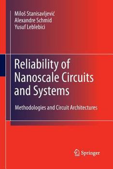 Paperback Reliability of Nanoscale Circuits and Systems: Methodologies and Circuit Architectures Book