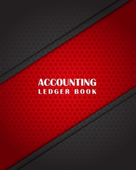 Accounting Ledger Book: Tracking and Record Accounting Journal for Small Business