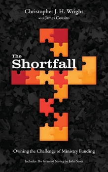 Paperback The Shortfall: Owning the Challenge of Ministry Funding Book