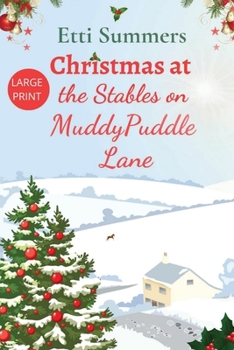 Christmas at the Stables on Muddypuddle Lane - Book #8 of the Stables on Muddypuddle Lane