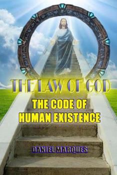 Paperback The Law of God: The Code of Human Existence Book