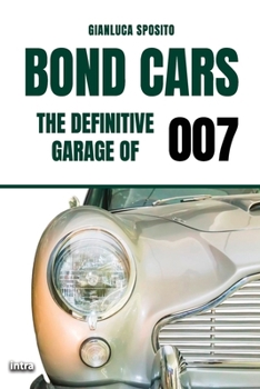 Paperback Bond Cars: The Definitive Garage of 007 Book