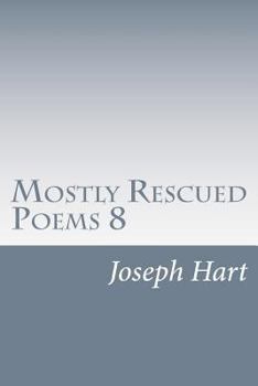 Paperback Mostly Rescued Poems 8 Book