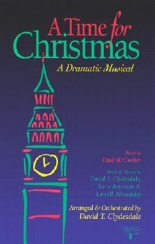 Paperback A Time for Christmas: A Dramatic Musical-Satb Full Range Book