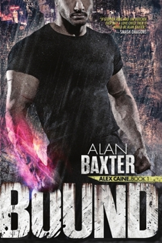 Bound - Book #1 of the Alex Caine