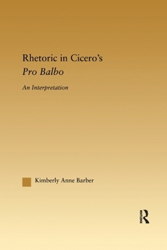 Paperback Rhetoric in Cicero's Pro Balbo Book