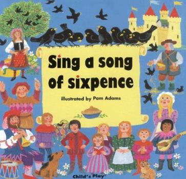 Paperback Sing a Song of Sixpence Book