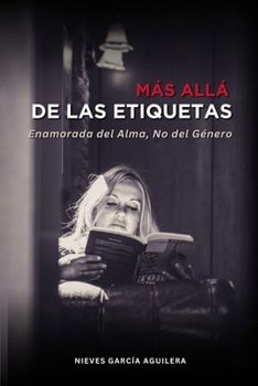 Paperback Más allá de las etiquetas: Enamorada del alma, no del género [Spanish] Book