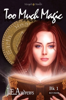 Paperback Too Much Magic: The Merged Worlds Book