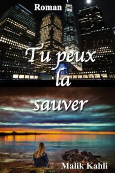 Paperback Tu peux la sauver [French] Book