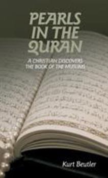 Paperback Pearls in the Quran: A Christian Discovers the Book of the Muslims Book