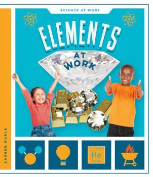 Elements at Work - Book  of the Science at Work